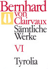 Buchcover Bernhard von Clairvaux. Sämtliche Werke / Bernhard von Clairvaux. Sämtliche Werke Bd. VI
