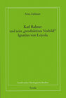Buchcover Karl Rahner und sein "produktives Vorbild" Ignatius von Loyola