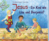 Buchcover Jesus - Ein Kind wie Lisa und Benjamin?