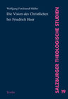 Buchcover Die Visionen des Christlichen bei Friedrich Heer
