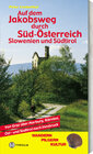 Buchcover Auf dem Jakobsweg durch Süd-Österreich, Slowenien und Südtirol