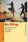 Buchcover Von Montag bis Alltag