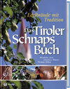 Buchcover Das Tiroler Schnapsbuch