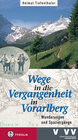 Buchcover Wege in die Vergangenheit in Vorarlberg