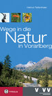 Buchcover Erlebnis-Wandern! Wege in die Natur in Vorarlberg