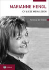 Buchcover Marianne Hengl - Ich liebe mein Leben