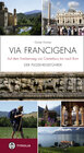 Buchcover Via Francigena - Auf dem Frankenweg von Canterbury bis nach Rom