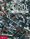 Buchcover Tirol aus der Luft