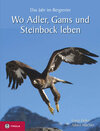 Buchcover Wo Adler, Gams und Steinbock leben