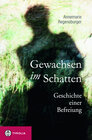 Buchcover Gewachsen im Schatten