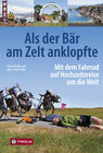 Buchcover Als der Bär am Zelt anklopfte