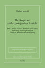 Theologie aus anthropologischer Ansicht. width=