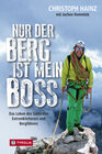 Buchcover Nur der Berg ist mein Boss