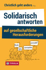 Buchcover Solidarisch antworten auf gesellschaftliche Herausforderungen