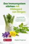 Buchcover Das Immunsystem stärken mit Hildegard von Bingen