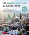 Buchcover Der Innsbrucker Dom zu St. Jakob