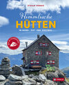Buchcover Himmlische Hütten in Nord-, Ost- und Südtirol