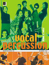 Buchcover Vocal Percussion 1 - drums 'n' voice mit CD, für Percussion- bzw. Vokalensemble im Einzel- und Gruppenunterricht