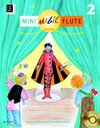 Buchcover Mini Magic Flute 2, für Flöte und CD (teilweise Klavierbegleitung)