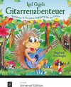 Buchcover Igel Gigels Gitarrenabenteuer für Gitarre