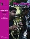 Buchcover Balkan - PLAY ALONG Saxophone für Alt- oder Tenor-Saxophon mit CD oder Klavierbegleitung