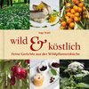 Buchcover Wild & Köstlich