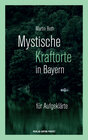 Buchcover Mystische Kraftorte in Bayern