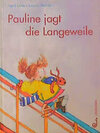 Buchcover Pauline jagt die Langeweile