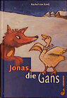 Buchcover Jonas, die Gans