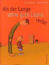 Buchcover Als der Lange seine gute Laune verlor