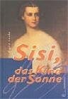 Buchcover Sisi, das Kind der Sonne