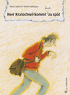 Buchcover Herr Kratochwil kommt - fast - zu spät