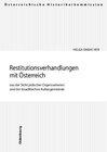 Buchcover Die Restitutionsverhandlungen mit Österreich aus der Sicht jüdischer Organisationen und der Israelitischen Kulturgemeind
