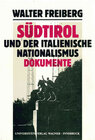 Buchcover Südtirol und der italienische Nationalismus. Teil 2: Dokumente