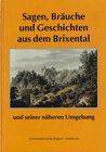 Buchcover Sagen, Bräuche und Geschichten aus dem Brixental und seiner näheren Umgebung