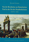 Buchcover Von der Revolution zur Konstitution. Tirol in der Ära des Neoabsolutismus 1849/51-1860