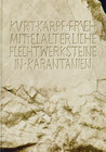 Buchcover Frühmittelalterliche Flechtwerksteine in Karantanien