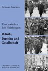 Buchcover Tirol zwischen den beiden Weltkriegen, Teil 2: Politik, Parteien und Gesellschaft