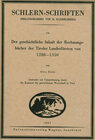 Buchcover Der geschichtliche Inhalt der Rechnungsbücher der Tiroler Landesfürsten von 1288 bis 1350