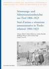 Buchcover Stimmungs- und Administrationsberichte aus Tirol 1806-1823 / Relazioni sugli stati d´animo e sull´amministrazione in Tir