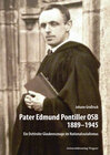 Buchcover Pater Edmund Pontiller OSB 1889–1945