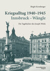 Buchcover Kriegsalltag 1940-1945 Innsbruck - Wängle