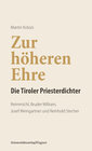 Buchcover Zur höheren Ehre - Die Tiroler Priesterdichter