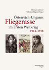 Buchcover Österreich-Ungarns Fliegerasse im Ersten Weltkrieg 1914–1918