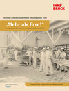 Buchcover „Mehr als Brot!“ Die Geschichte der Ersten Tiroler Arbeiterbäckerei (ETAB)