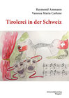 Buchcover Tirolerei in der Schweiz