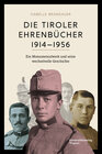 Buchcover Die Tiroler Ehrenbücher 1914–1956