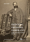 Buchcover Freigeist, Freiherr, Fabrikant