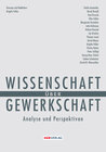 Buchcover Wissenschaft über Gewerkschaft