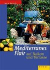 Buchcover Mediteranes Flair auf Balkon und Terrasse